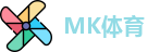 MK体育